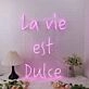 La Vie Est Dulce Purple Neon Sign
