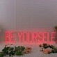 Be Yourself Red Custom Neon Sign