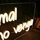 No Hay Mal Que Por Bn No Venga Yellow Neon Sign