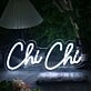 Chi Chi White Neon Sign