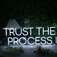 Trust The Process White Neon Sign