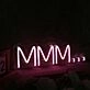 MMM Pink Neon Sign
