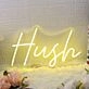 Hush Yellow Neon Sign