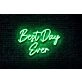 Best Day Ever LED Neon Sign