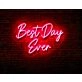 Best Day Ever LED Neon Sign