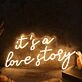 It Is A Love Story Yellow Custom Neon Sign
