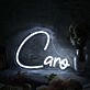 Caro White Neon Sign