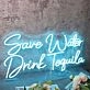 Save Water Drink Tequila Blue Neon Sign