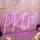 PROM Pink Custom LED Neon Sign