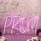 PROM Pink Custom LED Neon Sign