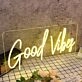 Good Vide Yellow Custom Neon Sign