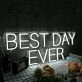 Best Day Ever White Neon Sign