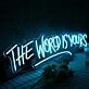 The World Is Yours Blue Custom Neon Sign