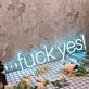 Fuck Yes Blue Neon Sign