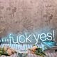 Fuck Yes Blue Neon Sign