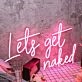Lets Get Naked Red Custom Neon Sign