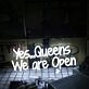 Yes Queens We Are Open White Neon Sign