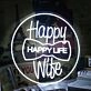 Happy Wife Happy Life White Neon Sign