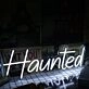 Haunted White Neon Sign