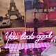 You Look Good Pink Neon Sign
