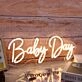 Baby Day Yellow Neon Sign