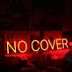 No Cover Red Neon Sign