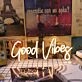 Good Vibes Yellow LED Neon Sign