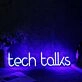 Tech Talks Blue Neon Sign
