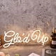 Glo'd Up Yellow Neon Sign
