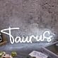 Taurus White Name Neon Sign