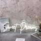Sweet Dream White Custom Neon Sign