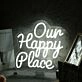 Our Happy Place White Neon Sign