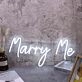 Marry Me White Custom Neon Sign