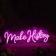 Make History Pink Neon Sign