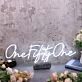 One Fifty One White Neon Sign