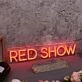 Red Show Custom Neon Sign