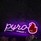 Pyro Pink Neon Sign