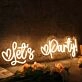 Let's Party Yellow Neon Sign