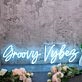 Groovy Vybes Blue Neon Sign