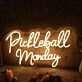 Pickleball Monday Yellow Neon Sign