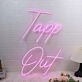 Tapp Out Pink Neon Sign