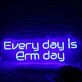Every Day Is Arm Day Blue Neon Sign