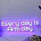 Every Day Is Arm Day Blue Neon Sign
