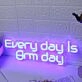 Every Day Is Arm Day Blue Neon Sign