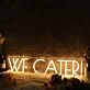We Cater Yellow Custom Neon Sign