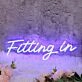 Fitting In Blue Neon Sign