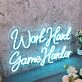 Work Hard Game Harder Blue Neon Sign