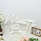Meant To Bee White Neon Sign