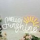 Hello Sunshine Custom LED Neon Sign