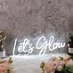 Let's Glow White Custom LED Neon Sign